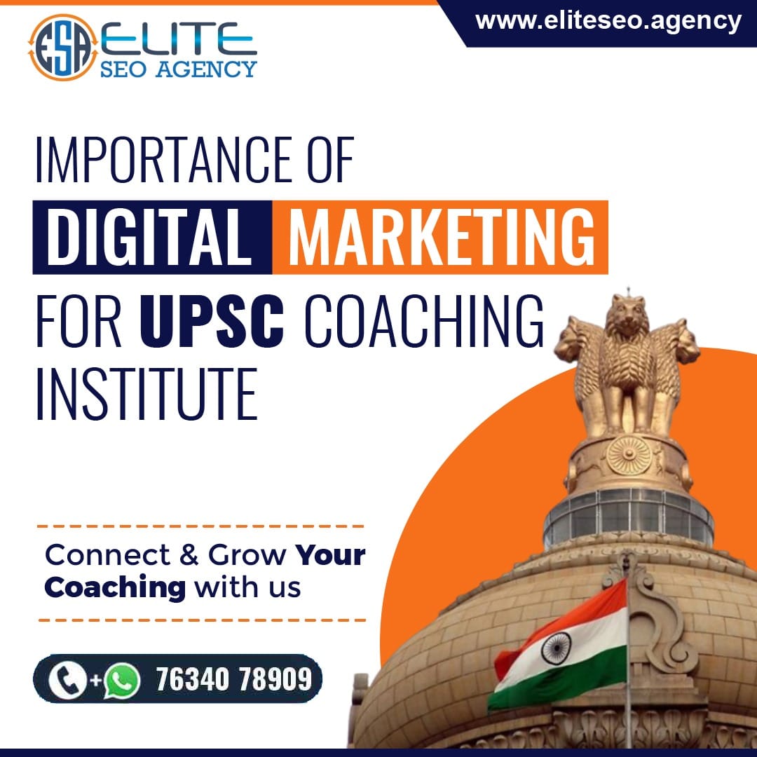 Importance of Digital Marketing for UPSC Coaching Institutes