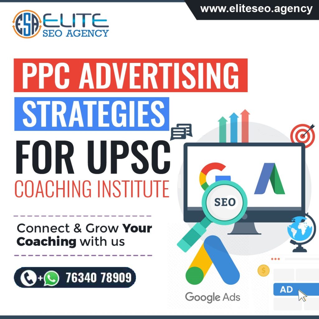 PPC Advertising Strategies for UPSC Coaching Institutes