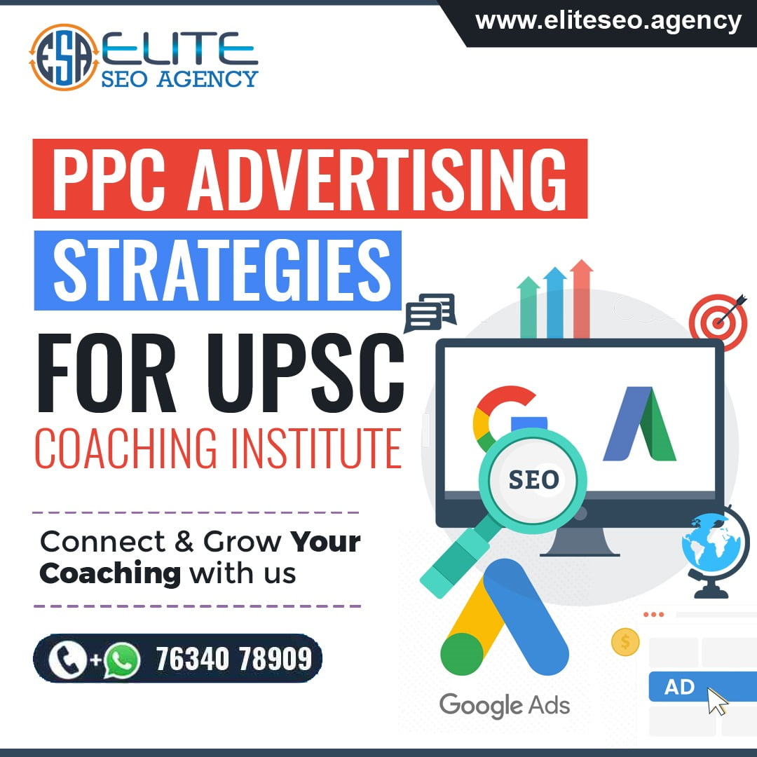 Role of PPC Advertising in Growing Your UPSC Coaching Institute